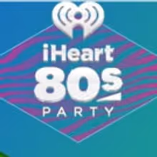 First-Ever IHEART80S PARTY to Stream and Broadcast Live for Fans Across the Country