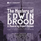 NYU Steinhardt to Begin February with THE MYSTERY OF EDWIN DROOD