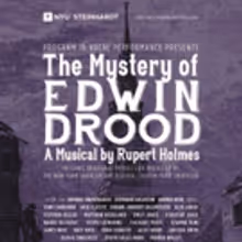 NYU Steinhardt to Begin February with THE MYSTERY OF EDWIN DROOD