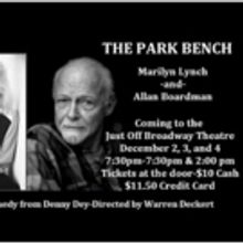 Microbudget Projects Presents THE PARK BENCH