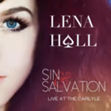 Tony Winner Lena Hall Releases SIN & SALVATION Live Album Today!