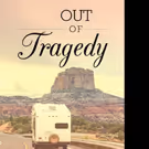 Nancy Dice Releases OUT OF TRAGEDY