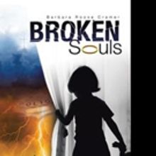 Barbara Roose Cramer Pens BROKEN SOULS