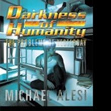 Michael Alesi Pens DARKNESS OF HUMANITY I