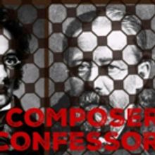 PhiloSonia to Continue Inaugural Season with THE COMPOSER AS CONFESSOR