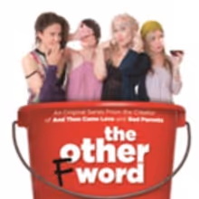 New Series THE OTHER F WORD Now Streaming On Amazon Now