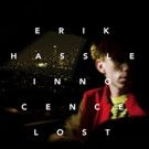 Erik Hassle Releases 'Innocence Lost' LP Today