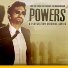 Season 2 of PlayStation Original Series POWERS Premieres Today