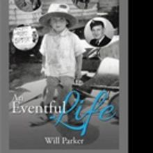 New Memoir AN EVENTFUL LIFE is Released