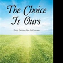 Larry B. Thrall Shares THE CHOICE IS OURS