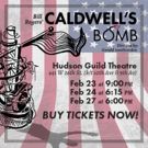 CALDWELL'S BOMB Opens Tonight at Hudson Guild Theatre