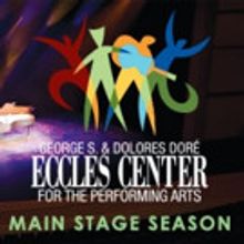 Park City Institute Announces This Year's Eccles Center Season!