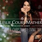 Leslie Cours Mather Releases Holiday Single ANOTHER CHRISTMAS LOVING YOU