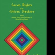 SEVEN RIGHTS FOR CITIZEN SLACKERS is Released