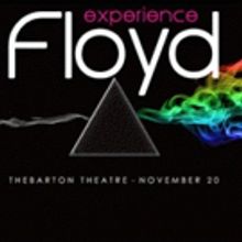 EXPERIENCE FLOYD Headed to Thebarton Theatre in November