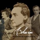 EDWIN, THE STORY OF EDWIN BOOTH to Bring Stage History Off-Broadway This Fall