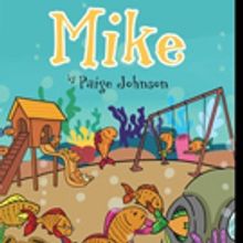 Paige Johnson Presents New Book, MIKE