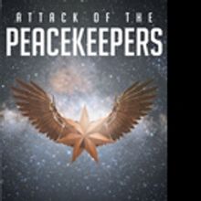G.P. Navarre Releases ATTACK OF THE PEACEKEEPERS