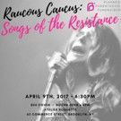 New York-Based Female Performers Unite Under SONGS OF THE RESISTANCE for One Night…