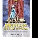 Julie Z. Roth Releases ORPHAN IN THE STORM