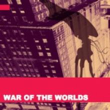 Mario Cantone, Michael Urie, Stark Sands & More Set for WAR OF THE WORLDS Benefit…