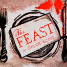 LA New Court Theatre to Produce THE FEAST by Celine Song