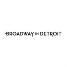 LOVE NEVER DIES Leads Broadway in Detroit's Upcoming Line Up, HAMILTON Scheduled for 