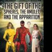 Jackie Spears Releases THE GIFT OF THE SPHERES, THE AMULET, AND THE APPARITION