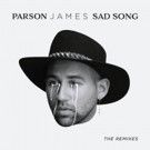 Parson James Releases 'Sad Song' Remix EP