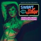 SWEAT SHOP Returns to Edinburgh Fringe for 2017