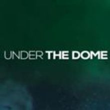 UNDER THE DOME is Week's Top Program in Viewers with L+7