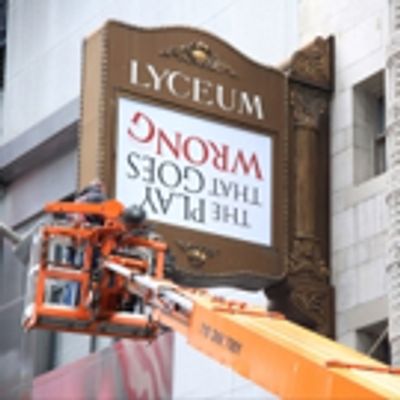 Up on the Marquee: THE PLAY THAT GOES WRONG
