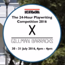 TheatreWorks 24-Hour Playwriting Competition 2016 Set for Gillman Barracks