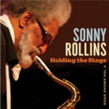 Sonny Rollins's 'Holding the Stage: Road Shows, Vol. 4' to Be Released This April