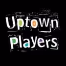 MOTHERS AND SONS, IT'S ONLY A PLAY and More Set for Uptown Players' 2016 Season