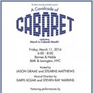 A CAVALCADE OF CABARET Set for Barnes & Noble, 3/11