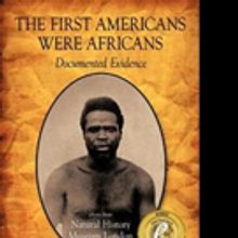 David Imhotep Ph.D. Releases THE FIRST AMERICANS WERE AFRICANS