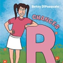 Betsy DiPasquale Releases CHANCES R
