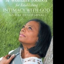 Tonya Raby Releases 'A Woman's Toolbox For Establishing Intimacy with God: 365 Day De
