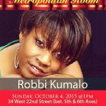 Robbi Kumalo Coming to Metropolitan Room, 10/4