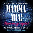 MAMMA MIA! to Launch 2016 Theatre Aspen Season