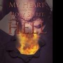 Charmette Jones Releases MY HEART AND THE HOLY SPIRIT SURROUNDED BY HELL
