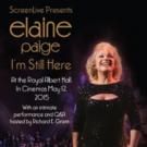 Elaine Paige's I'M STILL HERE Farewell Concert Screens in the U.S. Today