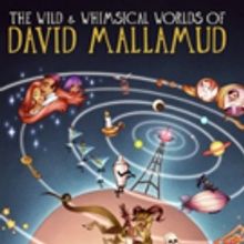 Sierra Boggess and More Featured on THE WILD & WHIMSICAL WORLDS OF DAVID MALLAMUD…