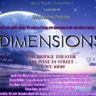 Provocative New Play, DIMENSIONS Heats Up The Big Apple