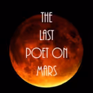 THE LAST POET ON MARS, CHERRY PICKING: HOT TRAMP and More Coming Up at The Wild…