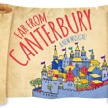FAR FROM CANTERBURY Set for Fringe NYC Encore Series