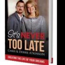 Chis and Debbie Atkinson Release IT'S NEVER TOO LATE