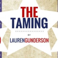 BWW Review: Paradox Player's THE TAMING Soothes The Battered Political Soul