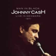 First-Ever CD & Digital Release of Johnny Cash's 'Man In Black: Live in Denmark…